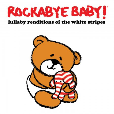 Rockabye Baby - CD Rock Baby Lullaby de White Stripes