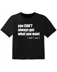 Camiseta Rock para niños you cant always get what you want but I can